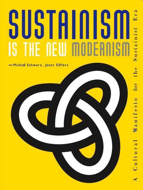 Sustainism is the new modernism